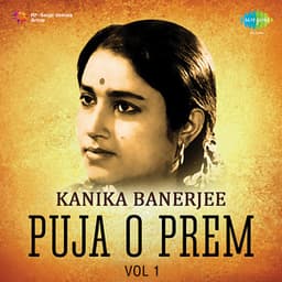 Puja O Prem, Vol. 1 - Kanika Banerjee