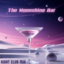 The Moonshine Bar: Night Club Mix, Chill Deep House Music - Chillout Sound Festival
