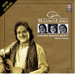 Maestro's Choice - Vishwa Mohan Bhatt - Vishwa Mohan Bhatt