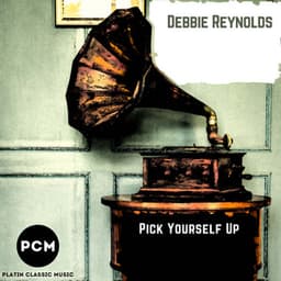 Pick Yourself Up - Debbie Reynolds