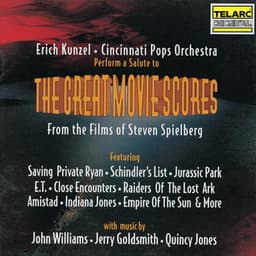 A Salute To The Great Movie Scores From The Films Of Steven Spielberg - Erich Kunzel