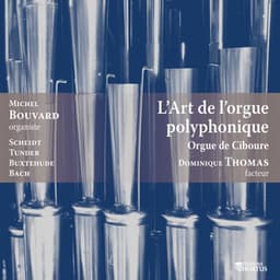 L'art de l'orgue polyphonique - Michel Bouvard