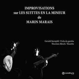 Improvisations sur les suites de Marin Marais - Marin Marais
