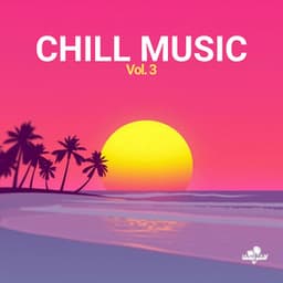 Chill Music, Vol. 3 - Lounge Ibiza Cafè