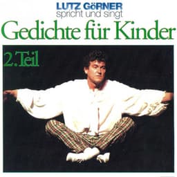 Gedichte für Kinder. Teil 2 - Lutz Görner