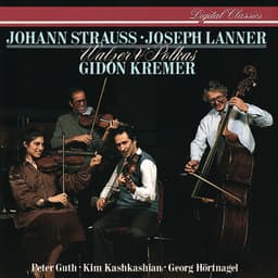 Johann Strauss II & Lanner: Waltzes & Polkas - Gidon Kremer