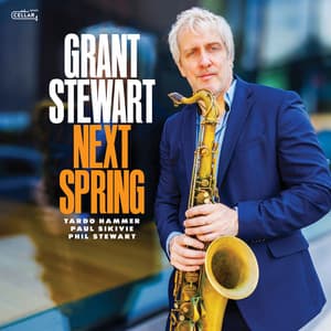 Next Spring - Grant Stewart