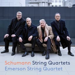 Schumann: String Quartets - Robert Schumann