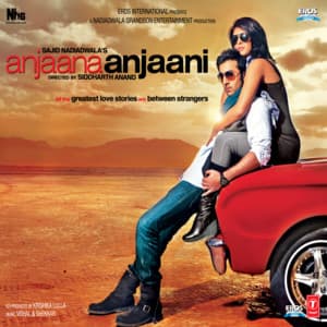 Anjaana Anjaani - Vishal-Shekhar