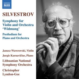 Valentin Silvestrov: Widmung & Postludium for Piano & Orchestra - Valentin Silvestrov