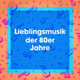 Lieblingsmusik Der 80ER Jahre - Cover Pop