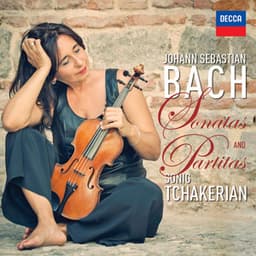 Bach: Sonatas and Partitas