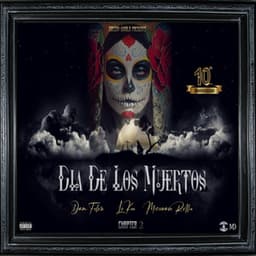 Dia De Los Muertos Chapter 2 - Dam Felon
