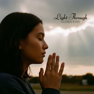 Light Through Closed Eyes - Father Paul Zarr