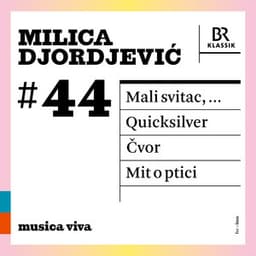 Milica Djordjević: Mit o ptici - Cvor - Quicksilver - Mali svitac - Milica Djordjevic