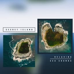 Secret Island - Relaxing Sea Sounds