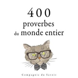 400 proverbes du monde entier - Anonyme