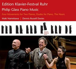 Philip Glass Piano Music - Ruhr Piano Festival - Philip Glass