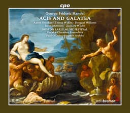 Handel: Acis and Galatea, HWV 49 - George Frideric Handel