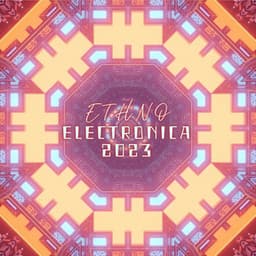 Ethno Electronica 2023 - Total Chillout Music Club