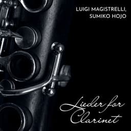 Lieder for Clarinet - Luigi Magistrelli