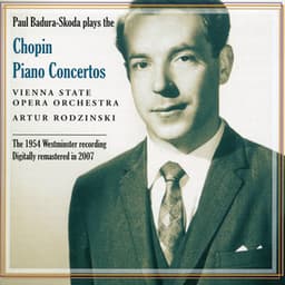 Paul Badura- Skoda plays the Chopin Piano Concertos - Frédéric Chopin