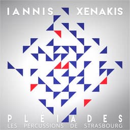 Pléiades - Iannis Xenakis