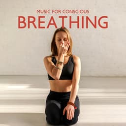 Music for Conscious Breathing - Deep Buddhist Meditation Music Set
