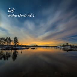 Lofi: Timeless Clouds Vol. 1 - Lofi Study