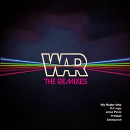 WAR: The Remixes - War