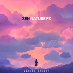 Zen Nature FX - Nature Sounds