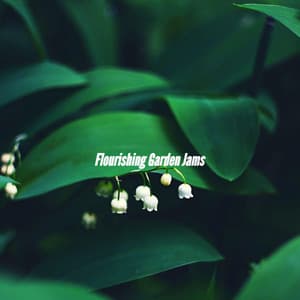 Flourishing Garden Jams - Jazz Alegre para Hoteles