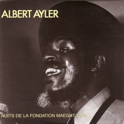 Nuits de la Fondation Maeght 1970 - Albert Ayler