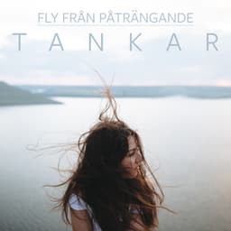 Fly från påträngande tankar - Alena Man