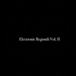 Electronic Regondi, Vol. II - Al Goranski
