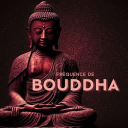 Fréquence de Bouddha: Veille tibétaine, Méditation spirituelle purificatrice - Sanctuaire de méditation bouddhiste