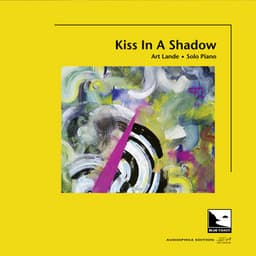 Kiss In A Shadow - Art Lande