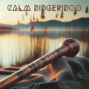 Calm Didgeridoo: Whispers of Aborignal Ancient Music - Tribal Drums Ambient