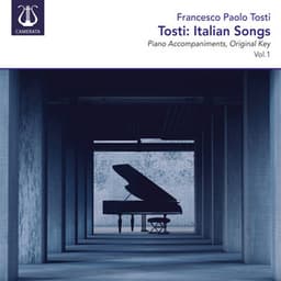 Tosti: Italian Songs, Vol. 1 - Francesco Paolo Tosti