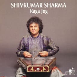 Raga Jog - Pandit Shivkumar Sharma