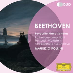 Beethoven: Favourite Piano Sonatas - Pathétique; Moonlight; Tempest; Waldstein; Appassionata; Les Adieux - Ludwig van Beethoven