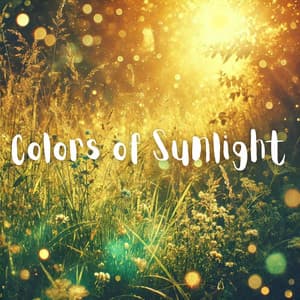 Colors of Sunlight: Morning Affirmacion - Positive Affirmations Music Zone