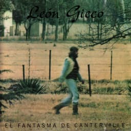 El Fantasma De Canterville - León Gieco