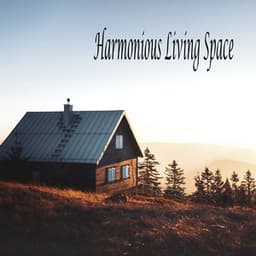 Harmonious Living Space - Música Relajante