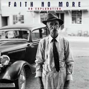 No Explanation - Faith No More