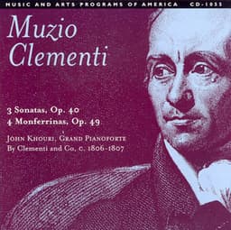Clementi: Piano Sonatas, Op. 40, Nos. 1-3 / 12 Monferrinas - Muzio Clementi