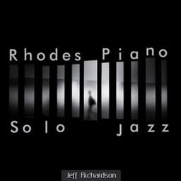 Rhodes Piano - Jeff Richardson