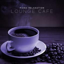 vVv Piano Relaxation Lounge Cafe vVv - Relaxing Instrumental Music