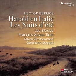 Berlioz: Harold en Italie, Les Nuits d'été - Hector Berlioz