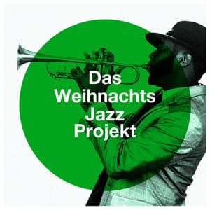 Das Weihnachts Jazz Projekt - Weihnachtslieder